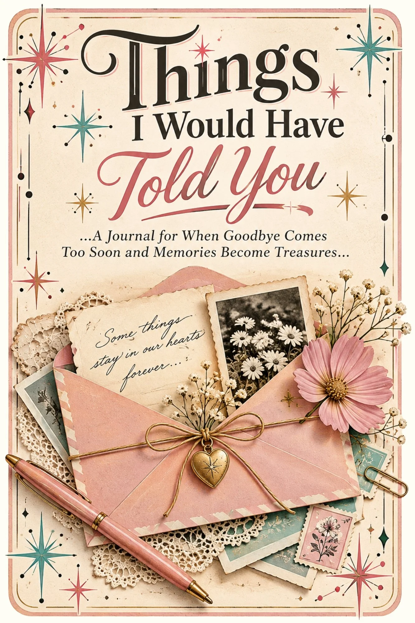 Things I Would Have Told You