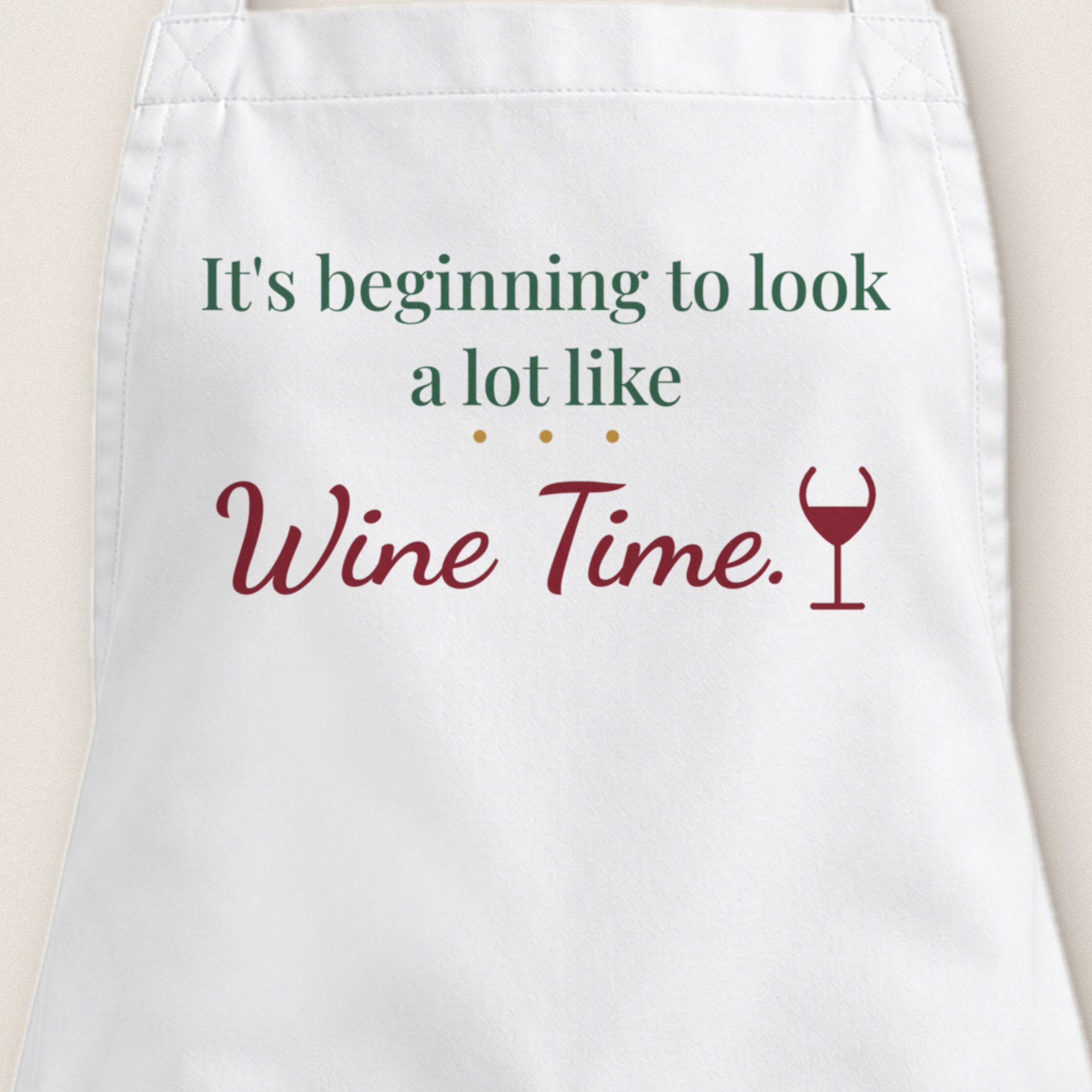 It's Beginning to Look a Lot Like Wine Time Apron