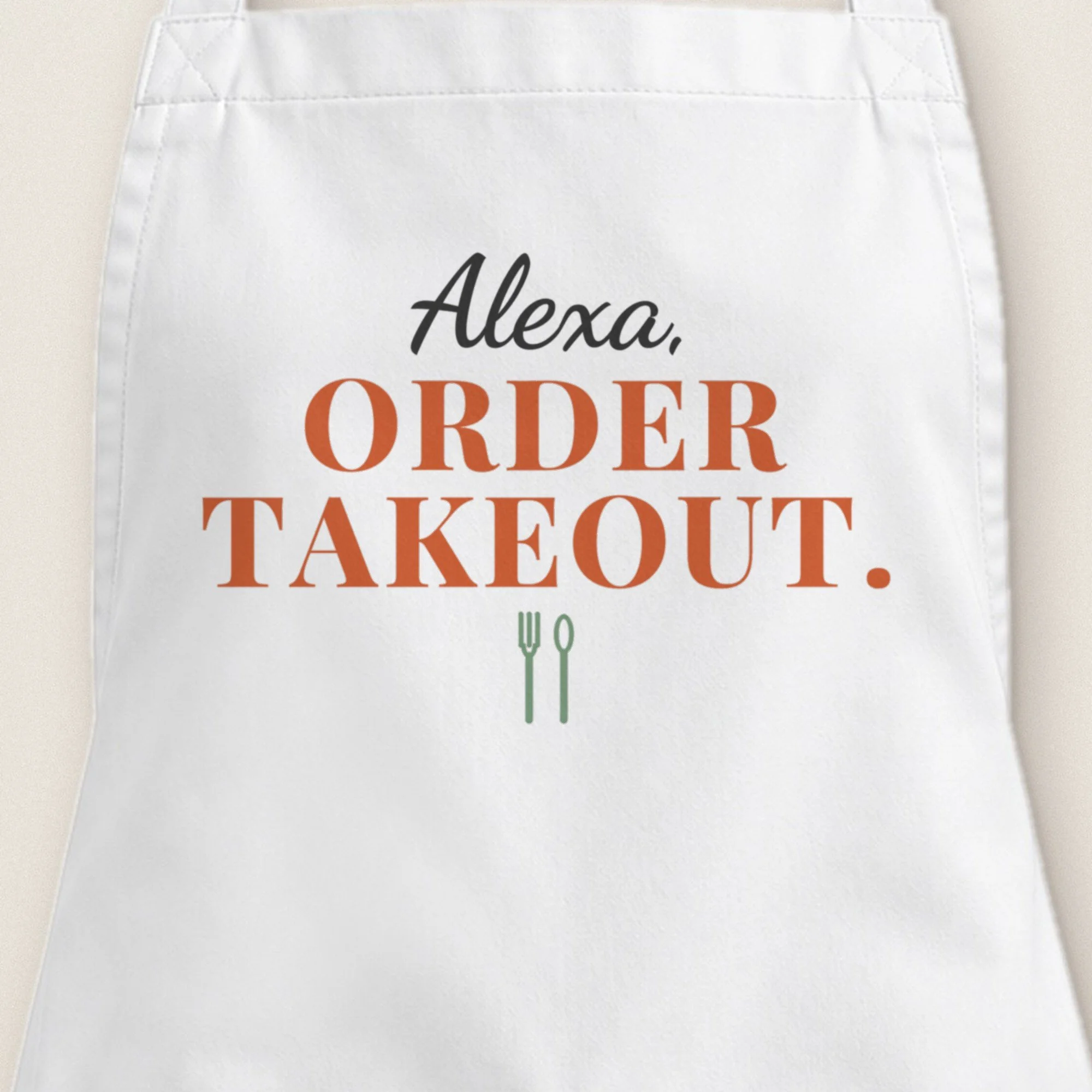 Alexa, Order Takeout Apron
