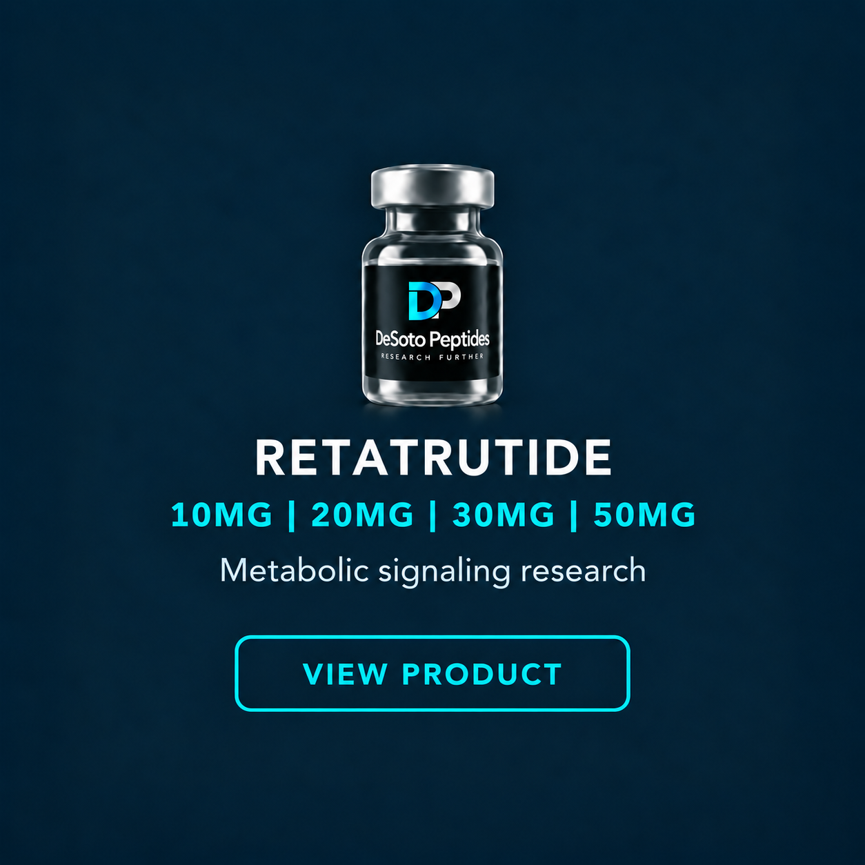A dark blue background featuring a small glass vial labeled 'DeSoto Peptides' with a logo and the tagline 'Research Further.' Below, the word 'Retatrutide' is prominently displayed, followed by dosage options 10mg, 20mg, 30mg, and 50mg, indicating it is a metabolic signaling research product. A blue button labeled 'View Product' is at the bottom.
