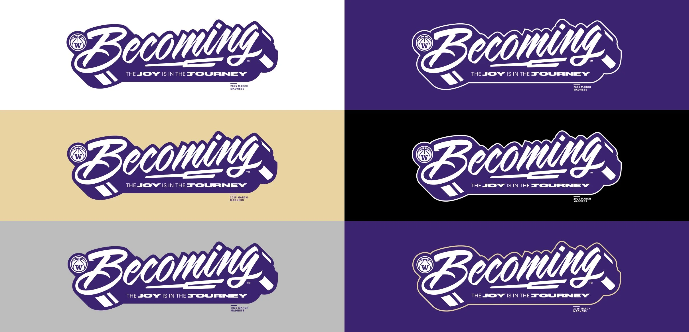 Six digital illustrations of the logo for 'Becoming' arranged in a 3x2 grid. The logo features the word 'Becoming' in cursive with a shadow effect, a basketball icon with the letter 'W' inside, and the phrase 'The joy is in the journey' underneath. The background colors vary: white, dark purple, beige, black, gray, and navy blue.