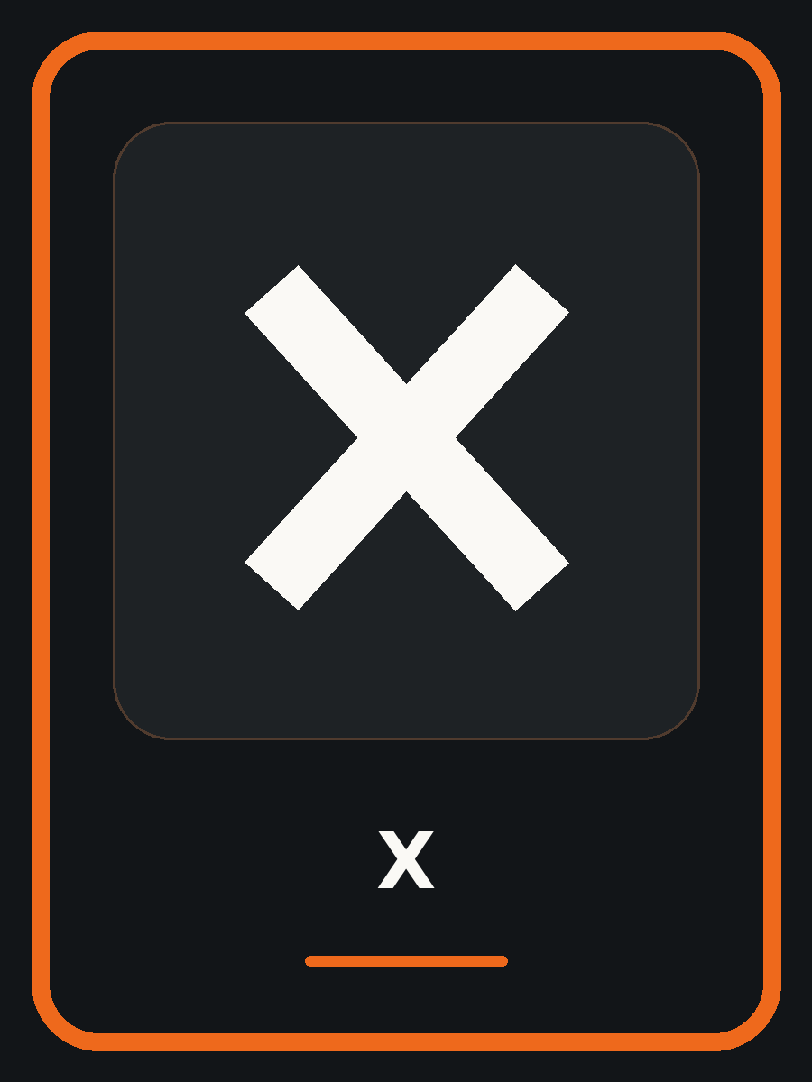A dark screen displaying a large white 'X' inside a rounded square. Below, a smaller 'X' and an orange progress line at the bottom of the screen.