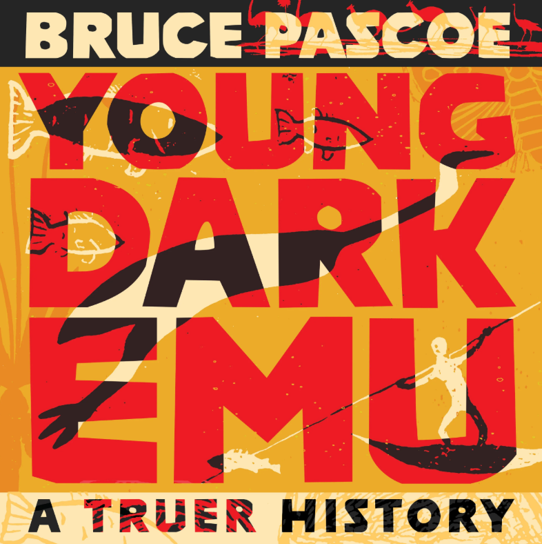The cover of 'Young Dark Emu' by Bruce Pascoe.