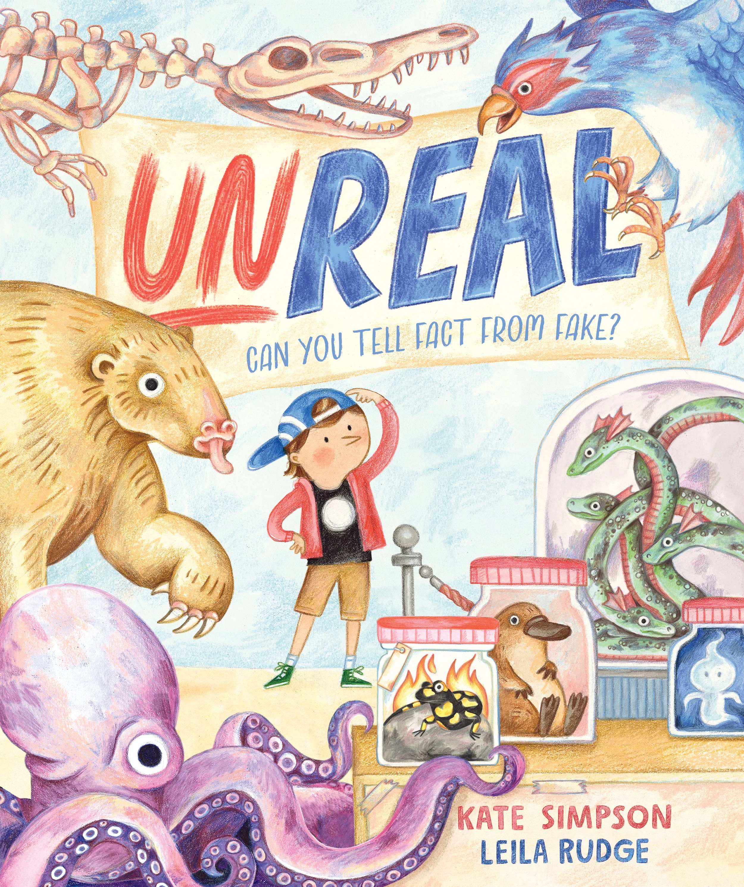 The cover of 'Unreal' by Kate Simpson and Leila Rudge.