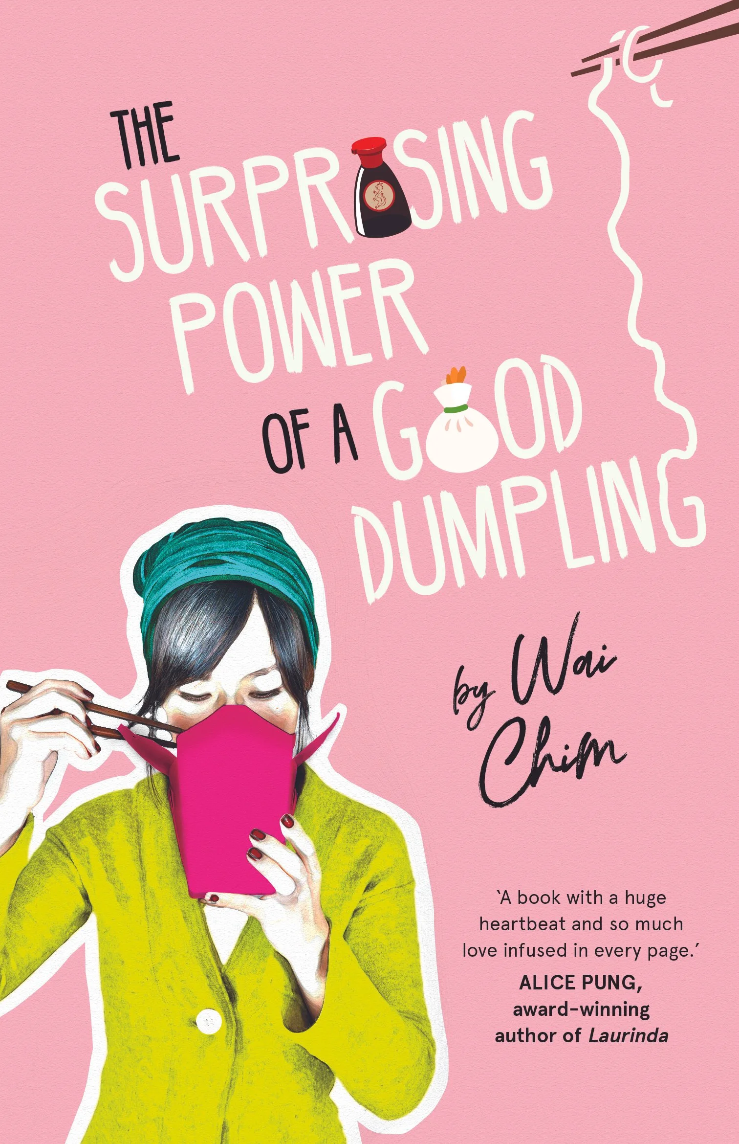 The cover of 'The Surprising Power of a Good Dumpling' by Wai Chim.