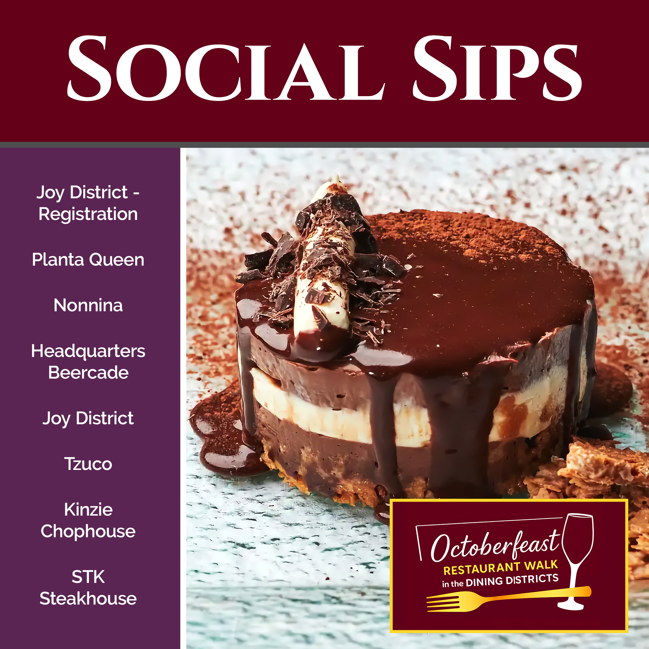 A promotional poster for Octoberfest restaurant walk in the dining district features a close-up of a chocolate cake with chocolate shavings on top. The poster includes list of various local restaurants and a logo with a wine glass and fork.