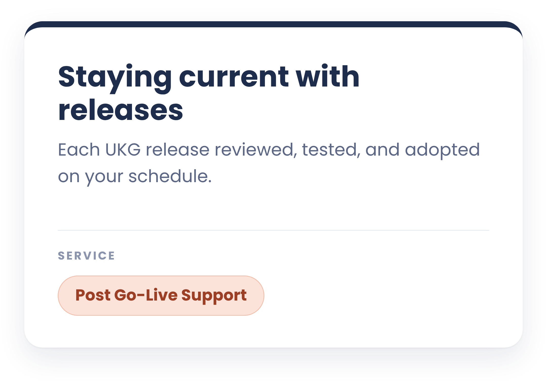 Screenshot of a webpage section titled 'Staying current with releases,' explaining that each UKG release is reviewed, tested, and adopted on the schedule, with a button for 'Post Go-Live Support' in orange.