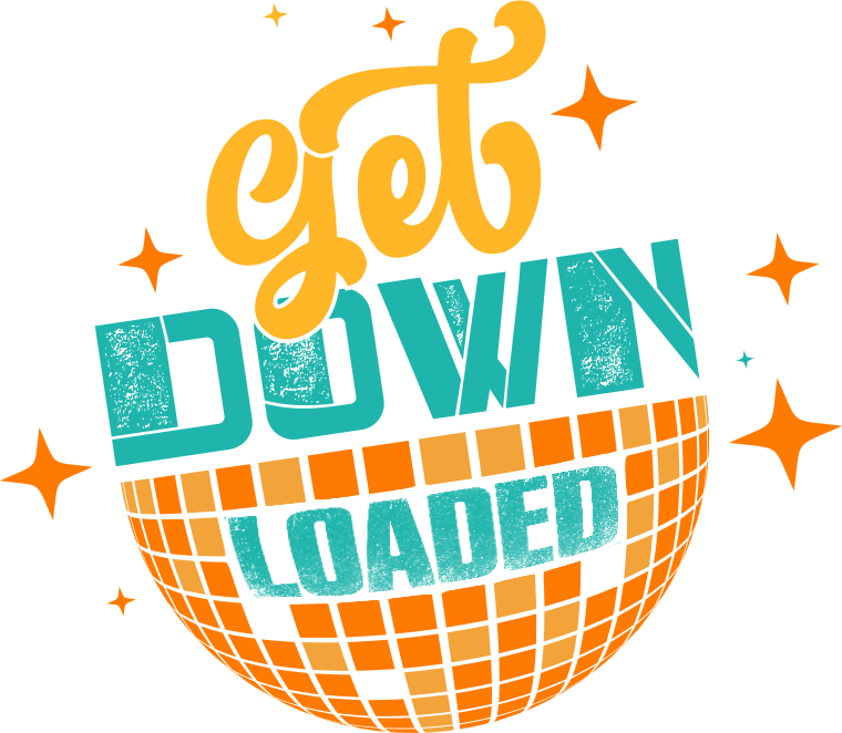 Get Down Loaded