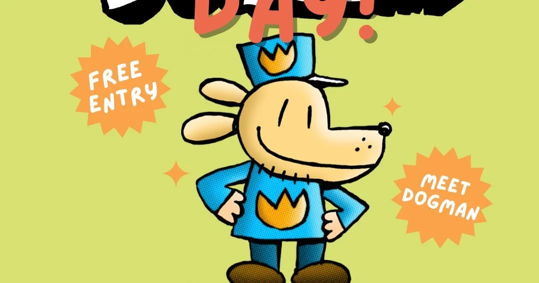 Dog Man Day (Family Fun Saturday)
