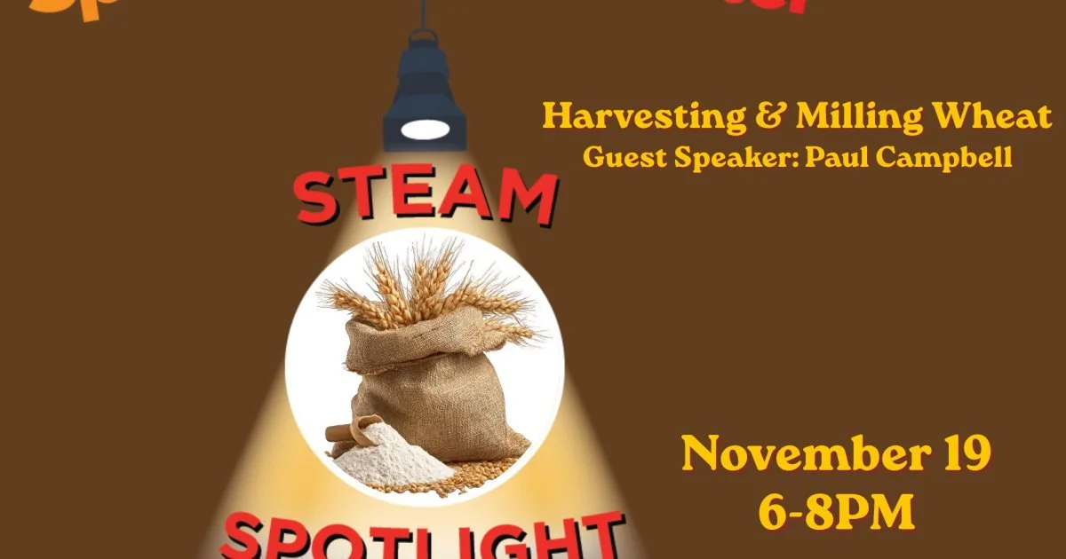 STEAM Spotlight: Harvesting and Milling Wheat
