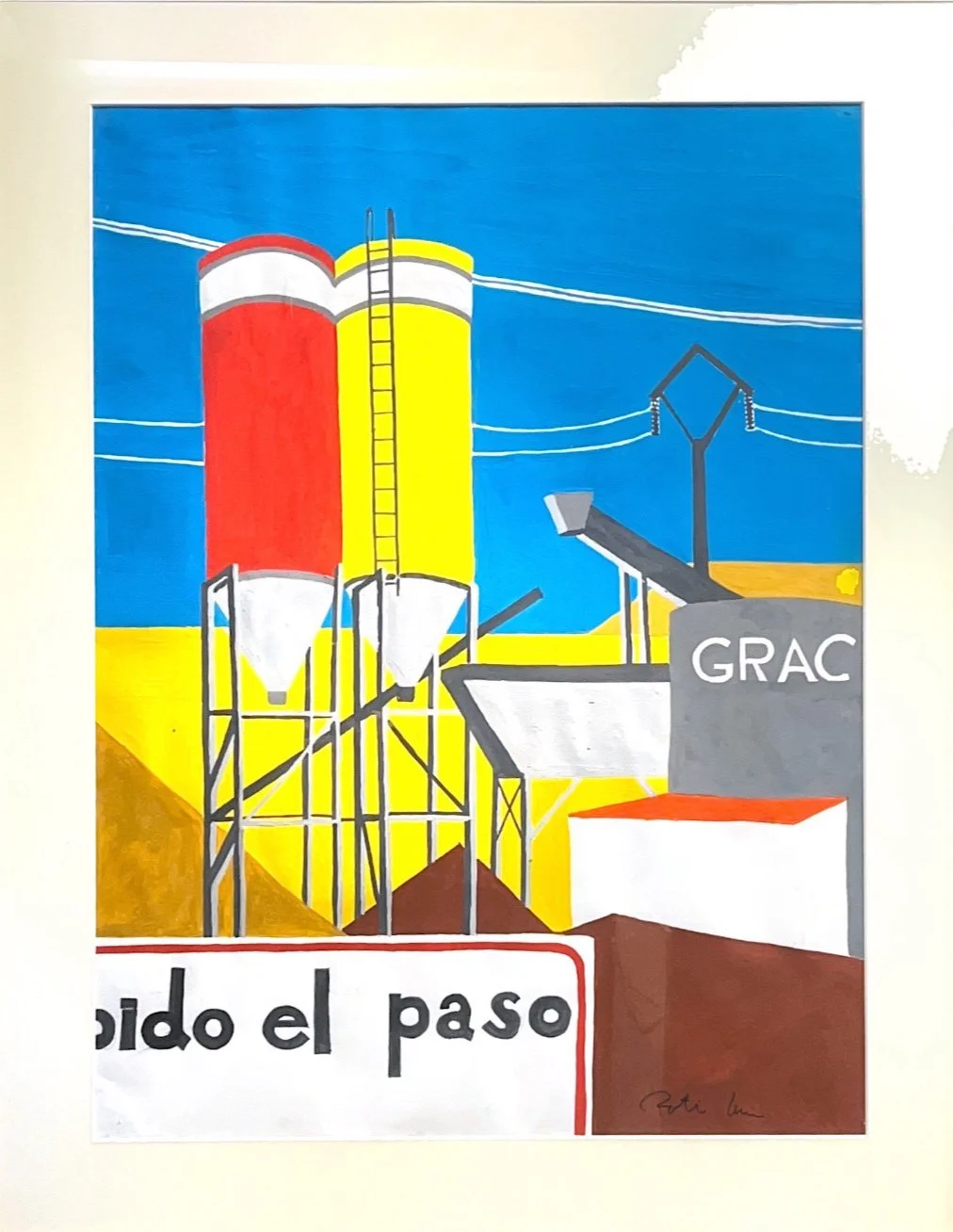 Pintura de una escena industrial con tanques de almacenamiento rojos y amarillos, estructuras metálicas, cables de electricidad y un silo gris con la palabra "GRAC". En la parte inferior, un cartel con el texto "ido el paso".