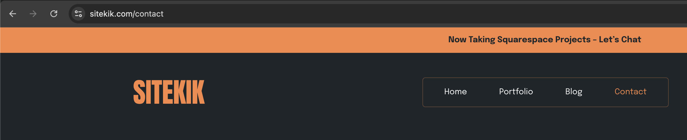 Website header with SITEKK logo, navigation menu, and orange banner stating: Now taking Squarespace Projects - Lets Chat.