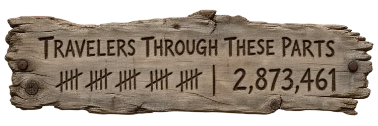 Travelers through these parts: twenty-five tally marks and 2,873,461