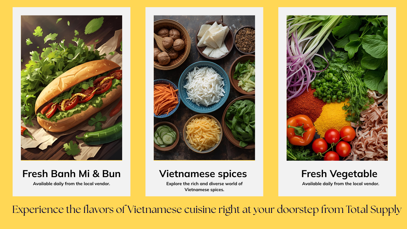 Three food advertisements on a yellow background: a banh mi sandwich with fresh herbs and chili peppers, an array of Vietnamese spices including herbs, shredded vegetables, and root vegetables, and fresh vegetables like tomatoes, peppers, onions, and leafy greens. Text below each promoting local vendor availability and Vietnamese cuisine experience.