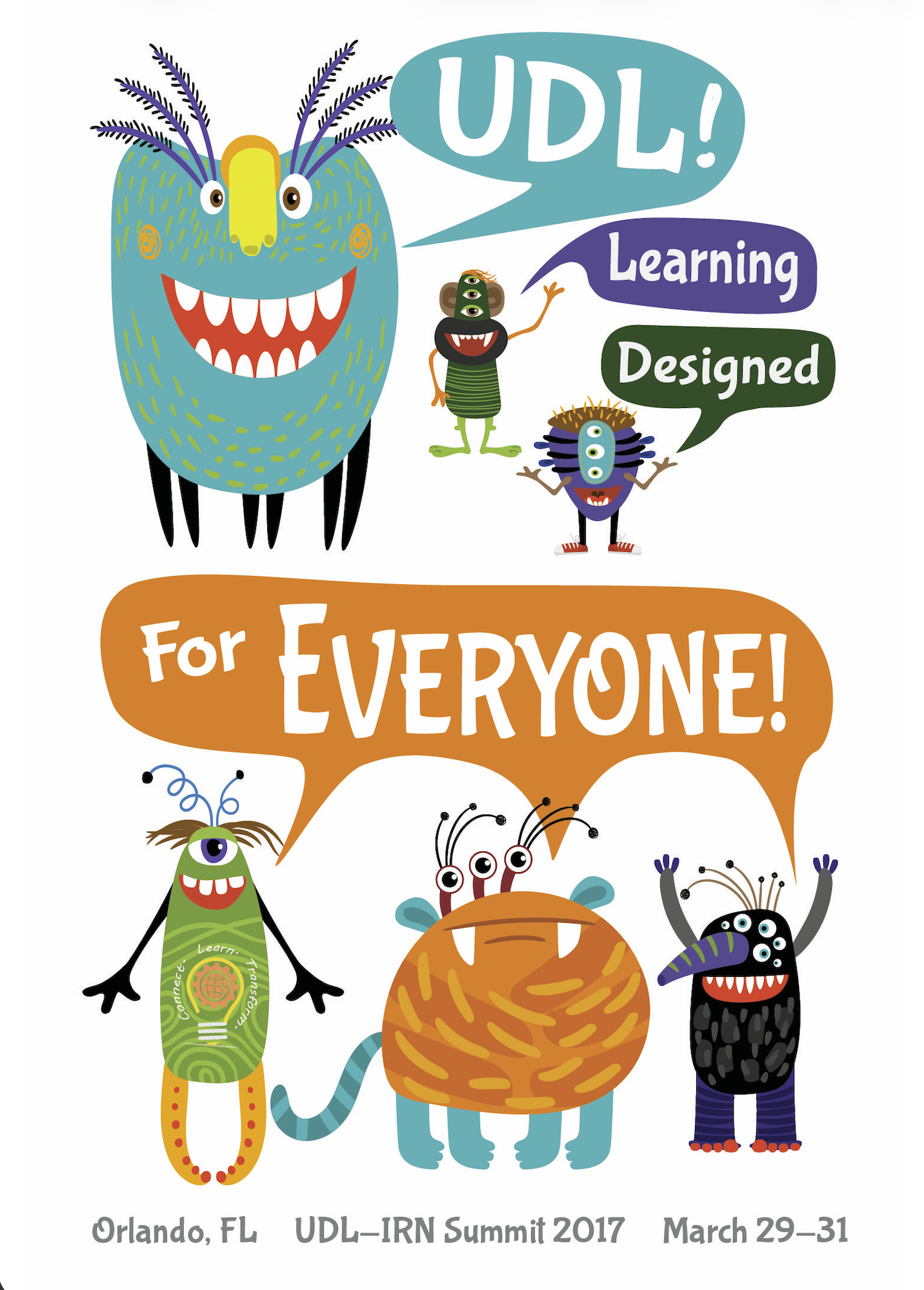 Poster promoting the 2017 UDL-IRN Summit. Hundreds of these large posters were sent to schools across the U.S. to encourage educators to attend the summit.