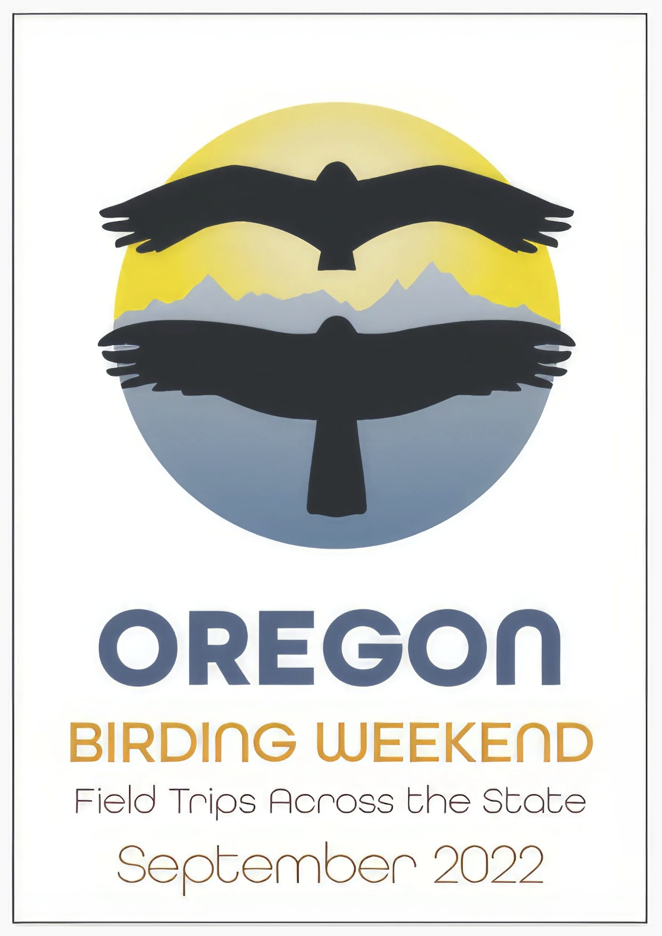 Print poster (20x25 in.) promoting a statewide birdwatching event. Distributed to locations in every Oregon county.