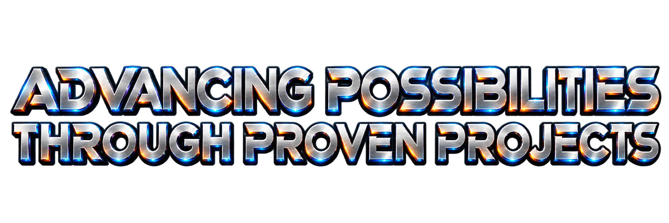 Advancing Possibilities Through Proven Projects
