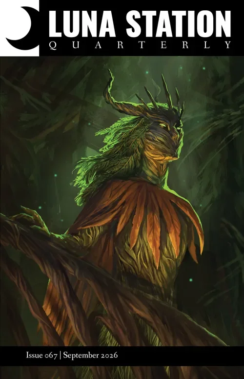 A fantasy-themed illustration of a humanoid creature made of wood and leaves, with mossy green hair and antler-like horns, standing in a dark, forested environment with soft glowing green lights. The image is the cover of a quarterly publication titled "Luna Station" from September 2026, issue 067.