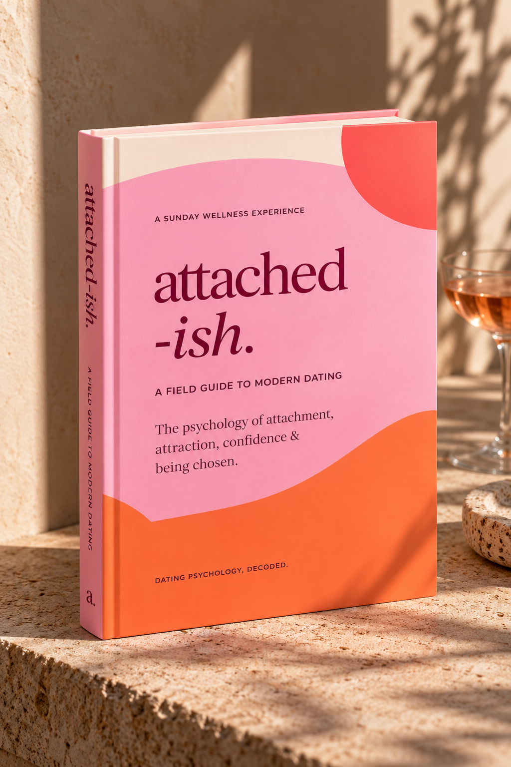 attached-ish: a field guide to modern dating