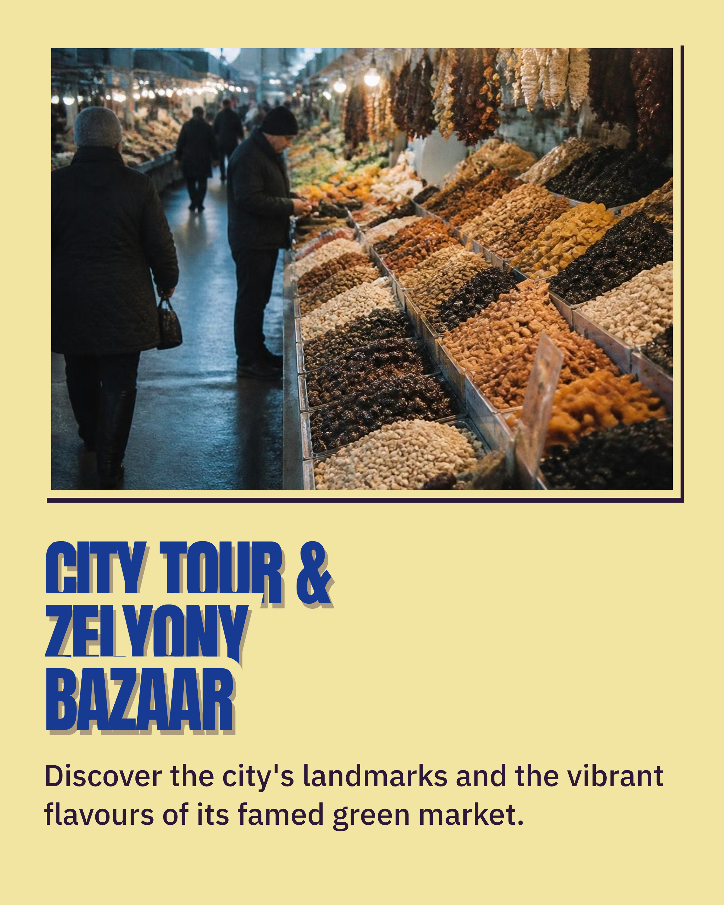 7_CITY-TOUR-and-ZELYONY-BAZAAR.png