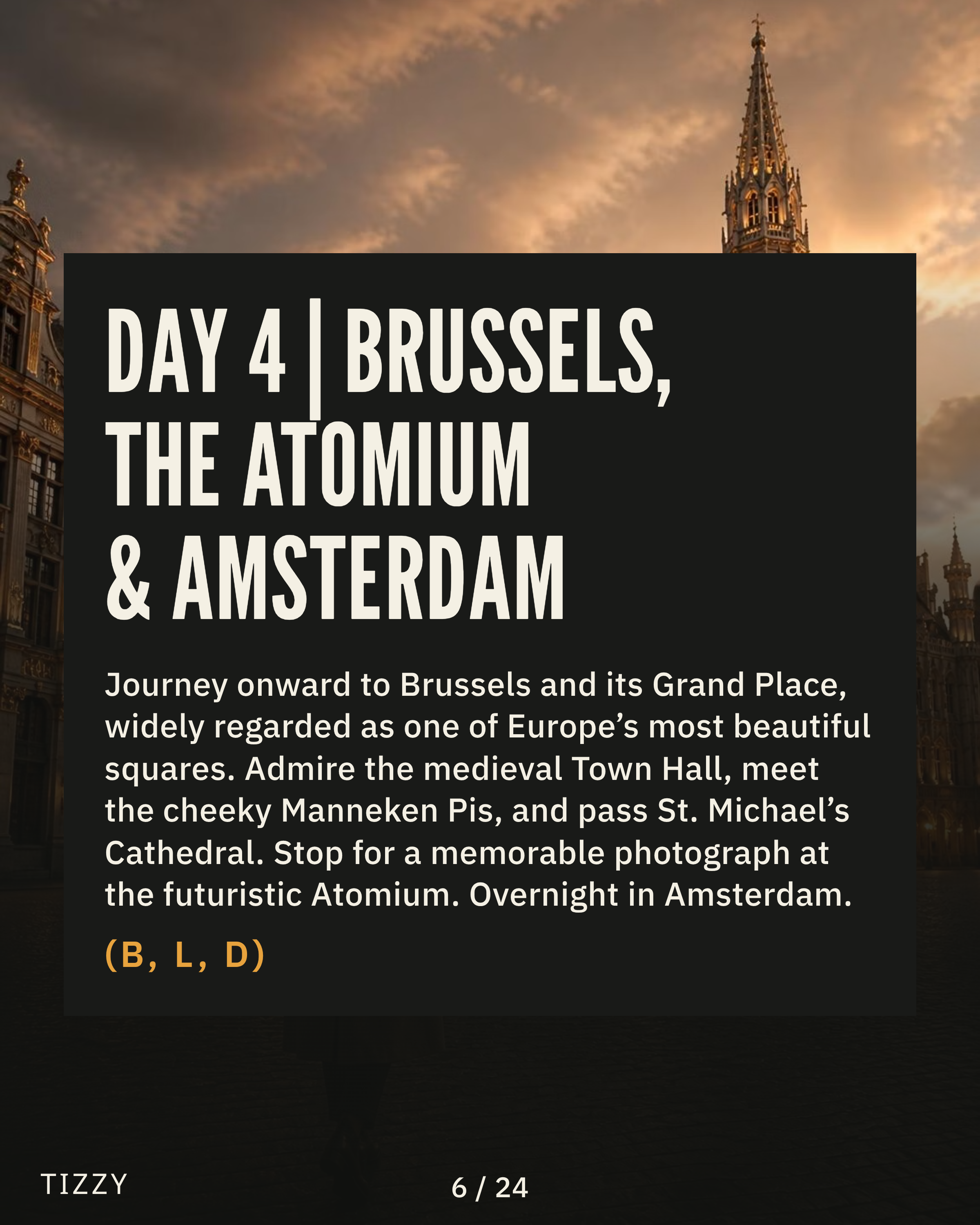 6_DAY-4-or-BRUSSELS-THE-ATOMIUM-and-AMSTERDAM.png