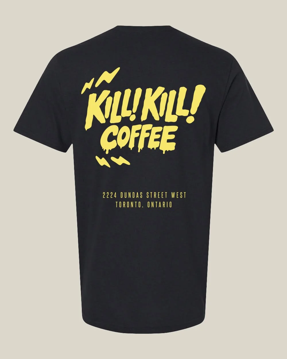 Black Kill! Kill! Coffee T-shirt featuring the illustrated yellow logo and Toronto location lettering.