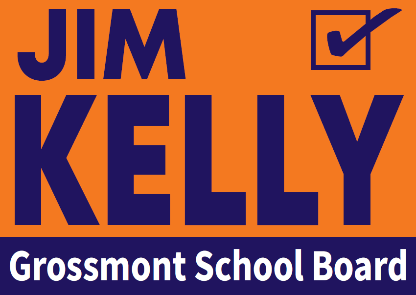 Jim Kelly for Grossmont School Board