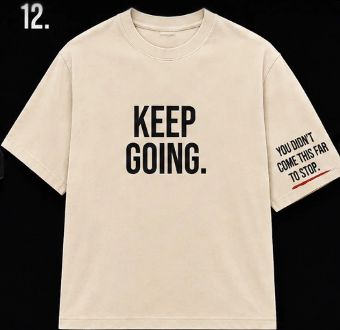 Keep Going Statement Tee