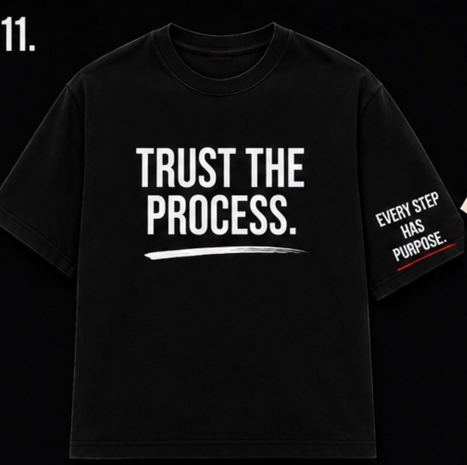 Trust the Process Statement Tee