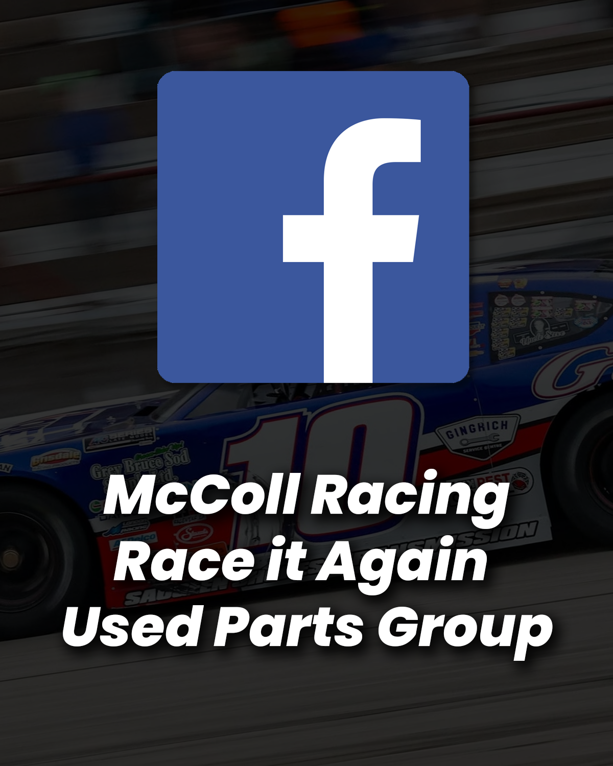 McColl Racing Race It Again Used Parts Group graphic featuring the Facebook logo over a race car background