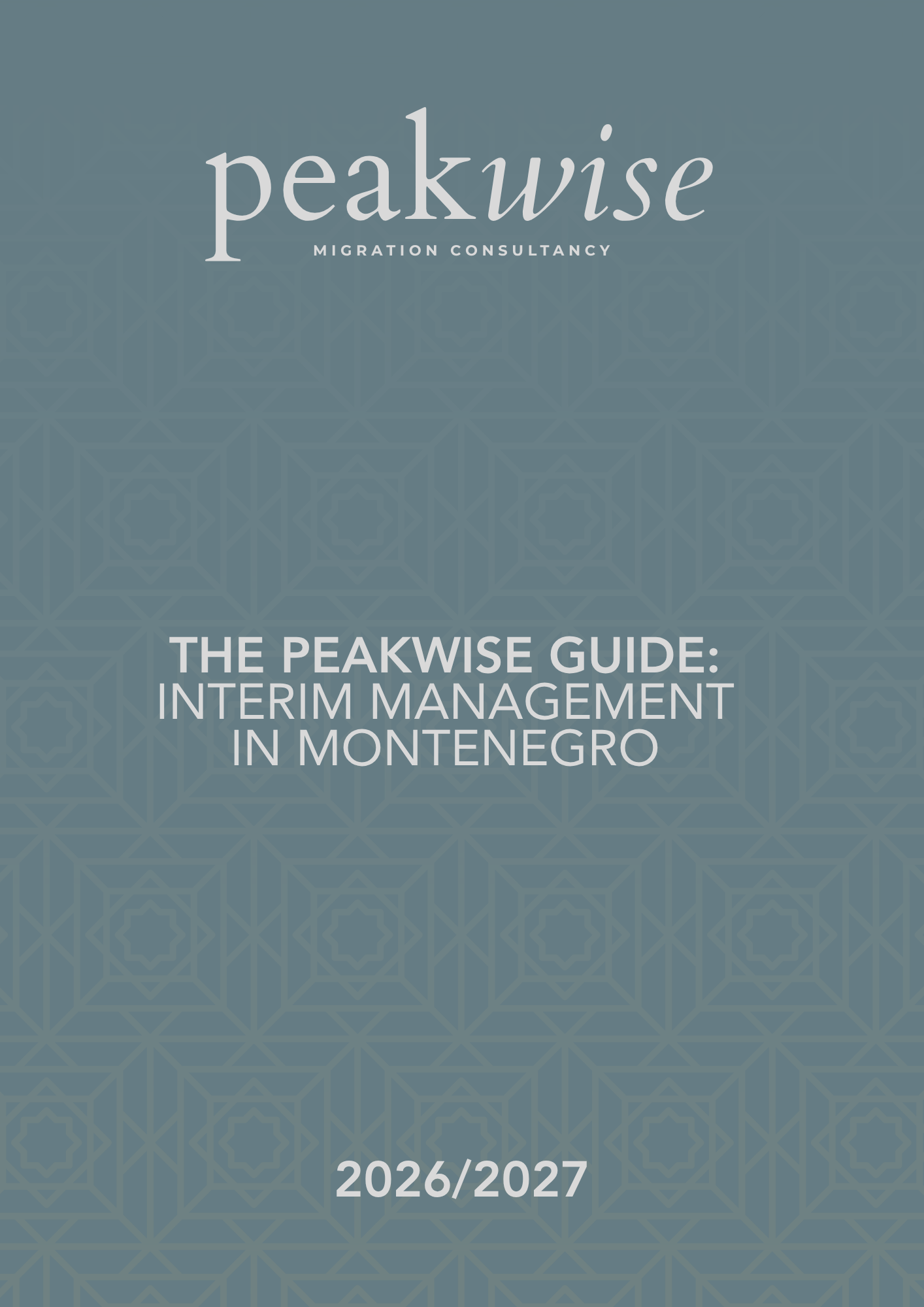 Peakwise Migration Consultancy guide cover titled “The Peakwise Guide: Interim Management in Montenegro,” 2026/2027.
