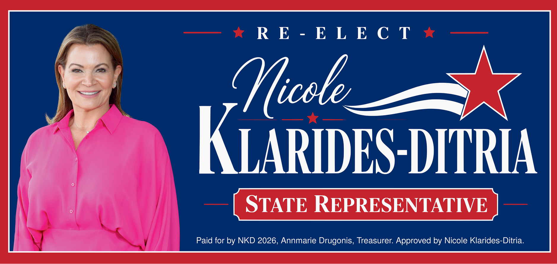 Political campaign sign featuring a woman in a pink shirt, with text promoting re-election of Nicole Klarides-Ditria as State Representative, paid by NKD 2026, Annmarie Drugonis, Treasurer, approved by Nicole Klarides-Ditria.