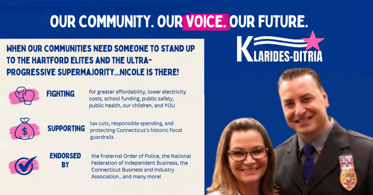 A political campaign poster for Klarides-Ditria featuring the slogan "Our Community. Our Voice. Our Future." with a photo of a smiling woman and man in a suit, a blue background, and campaign message highlighting support for community issues and endorsements.