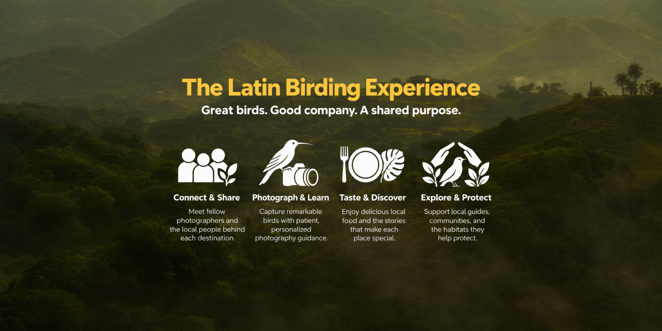 The Latin Birding Experience promotional graphic over a lush tropical mountain landscape, featuring birding, photography, local cuisine, and conservation themes.