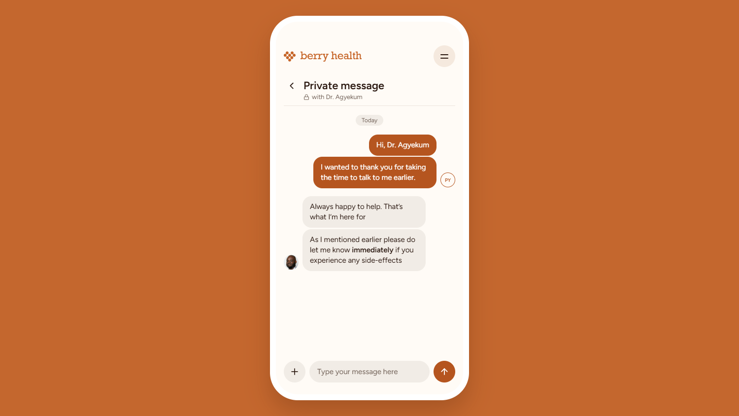 Patients can private message their care team anytime, anywhere.