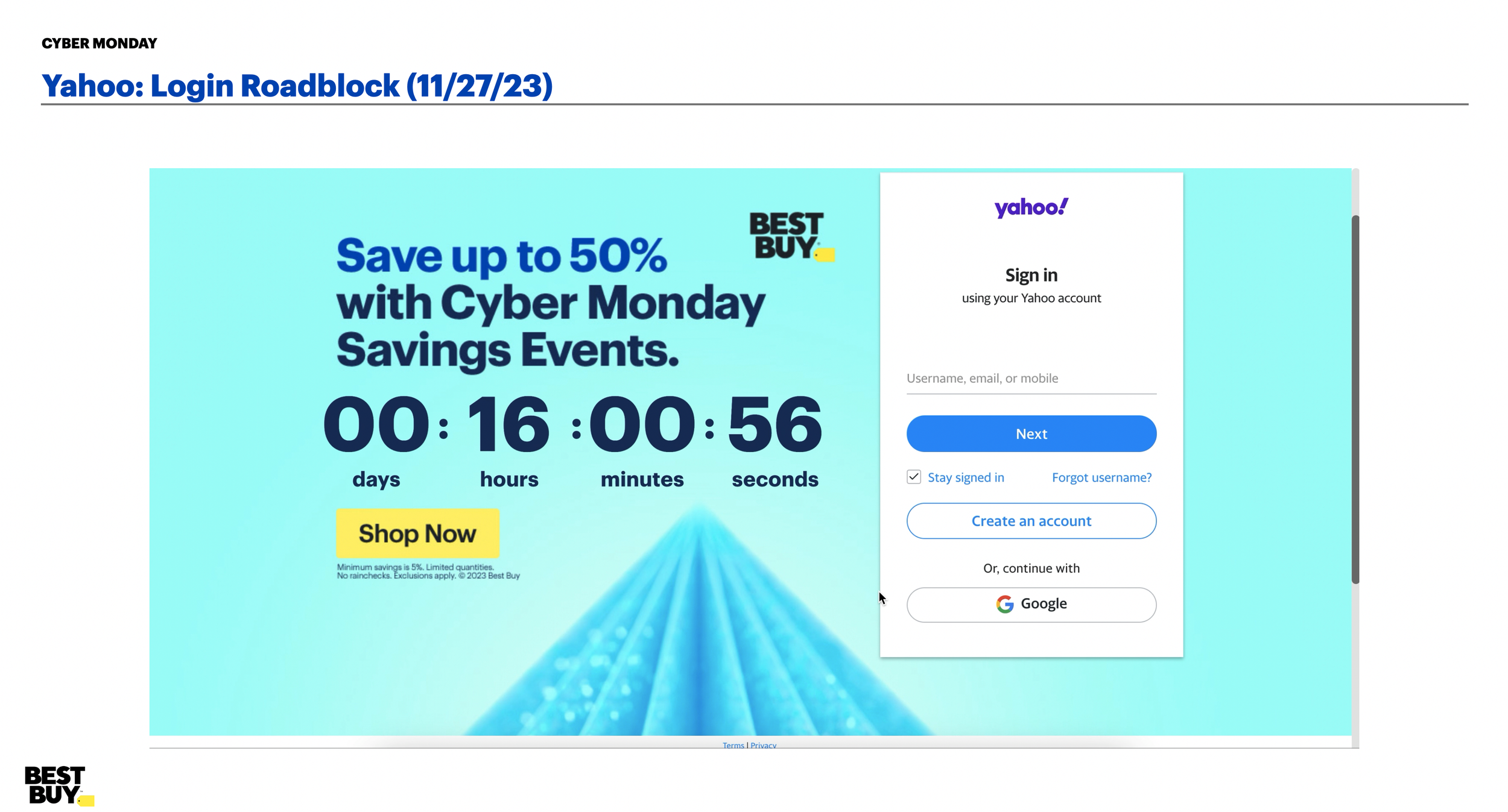 Cyber Monday promotion from Best Buy advertising savings up to 50% with a countdown timer showing 16 hours, 0 minutes, and 56 seconds remaining, with a yellow 'Shop Now' button. A login section for Yahoo! with sign-in, create account, and continue wi