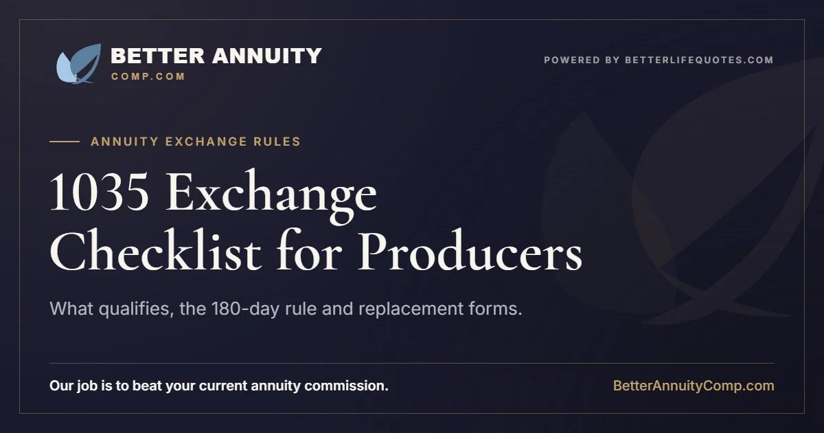 1035 exchange checklist for annuity producers: what qualifies, the 180-day partial exchange rule and replacement forms