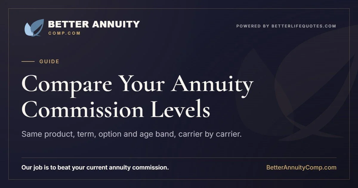 How to compare annuity commission levels carrier by carrier: same product, term, option and age band