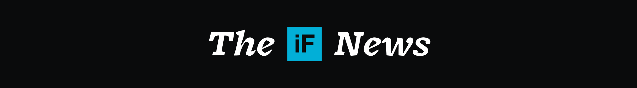 The text 'The IF News' with 'IF' inside a blue square on a black background.