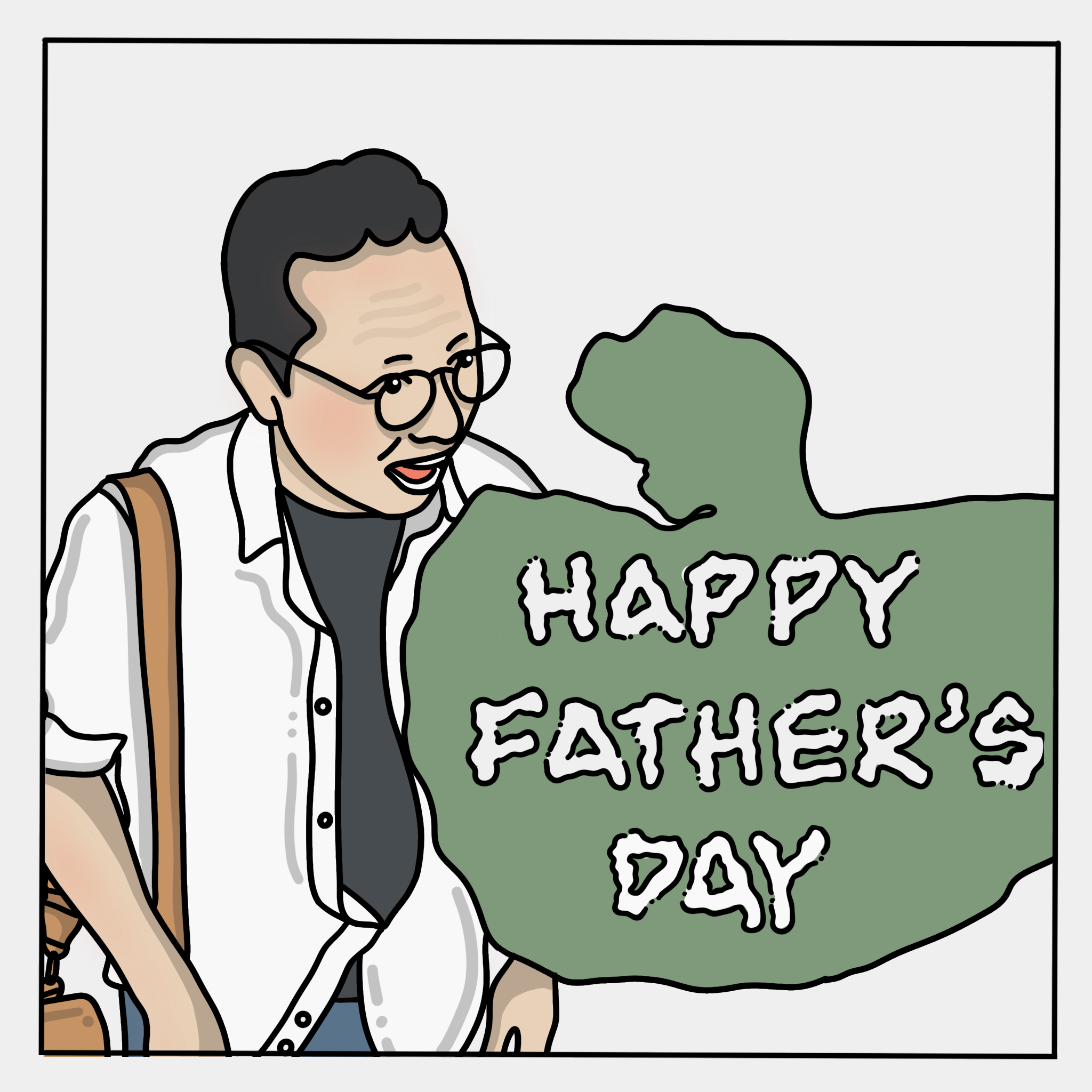 Cartoon senior man with glasses holding a green sign reading “HAPPY FATHER’S DAY.”