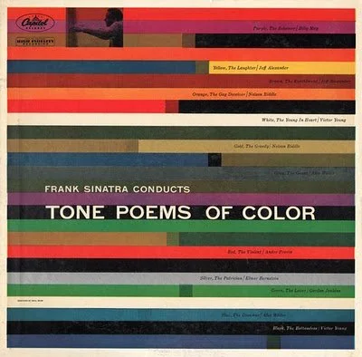 Cover of a book titled "Tone Poems of Color" by Frank Sinatra Conducts, featuring colored horizontal stripes and various titles of poems or writings in different colors on the cover.
