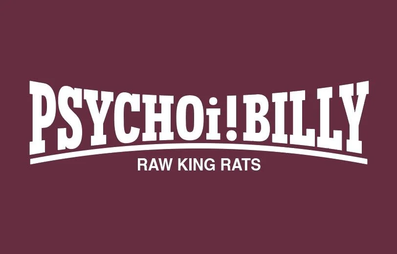 Logo for Psycho Billy Raw King Rats with bold, white lettering on a dark maroon background.