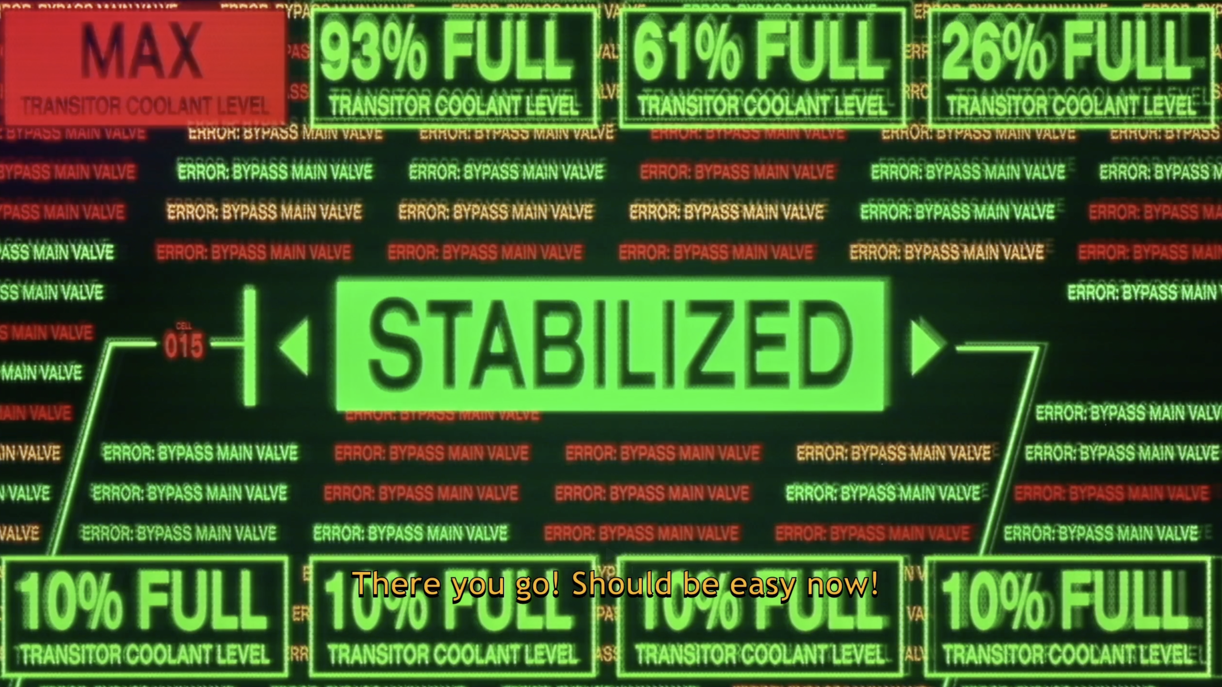 A digital display with various messages and status indicators related to a car's cooling system, including full coolant levels and multiple error messages for bypass main valve. A large green sign with the word 'STABILIZED' and an arrow pointing left is also visible. Subtitles at the bottom read, 'There you go! Should be easy now!'