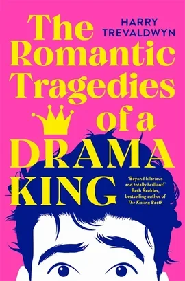 The Romantic Tragedies of a Drama King - Harry Trevaldwyn.webp