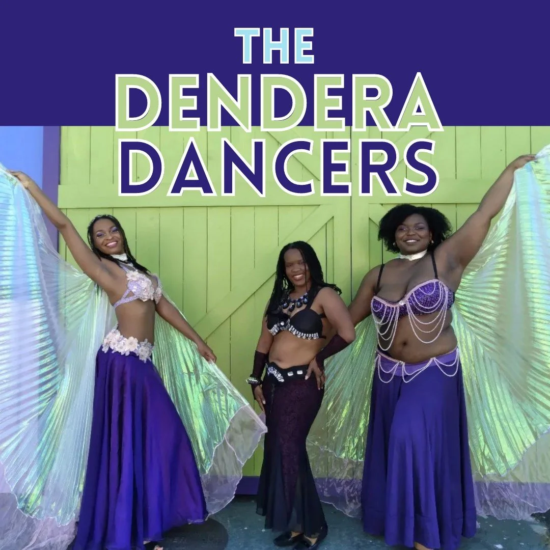 Three women in colorful belly dance costumes with large, shiny fans, smiling in front of a lime green wooden wall, with the text 'The Dendera Dancers' above them.