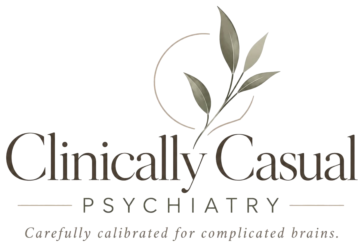 Clinically Casual Psychiatry