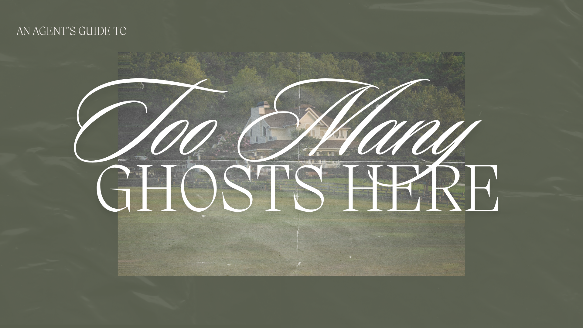 Too Many Ghosts Here