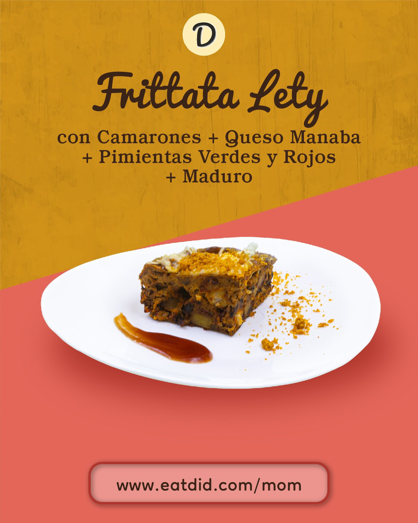 Frittata Letty con camarones, queso manaba, pimientas, maduro y salprieta