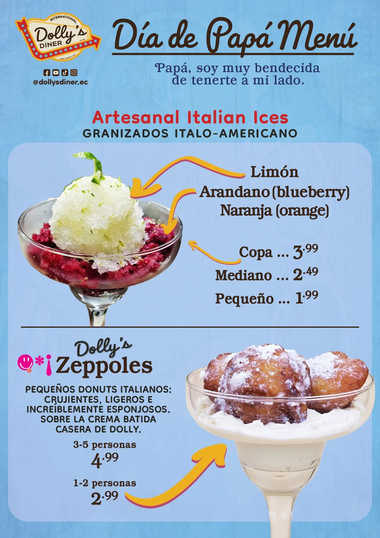 Menú del Día de Papá que ofrece artesanales Italian Ices con sabores de limón, arándano (blueberry) y naranja (orange), y zeppoles pequeños, crujientes y esponjosos, sobre crema batida casera de Dolly.