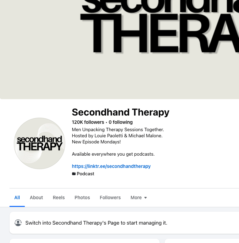 Facebook profile page of Secondhand Therapy, a podcast about unpacking therapy sessions. Hosted by Louie Paoletti and Michael Malone, with 120K followers, offering new episodes on Mondays. Logo features concentric circles with the text "secondhand THERAPY."